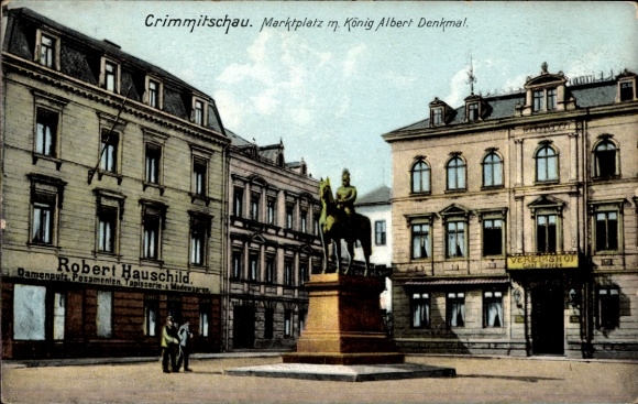 Ak Crimmitschau in Sachsen, Marktplatz, König Albert Denkmal, Geschäft Robert Hauschild, Vereinshof