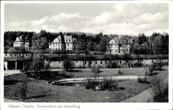 Postcard Köppern Friedrichsdorf Taunus, hospital, administration
