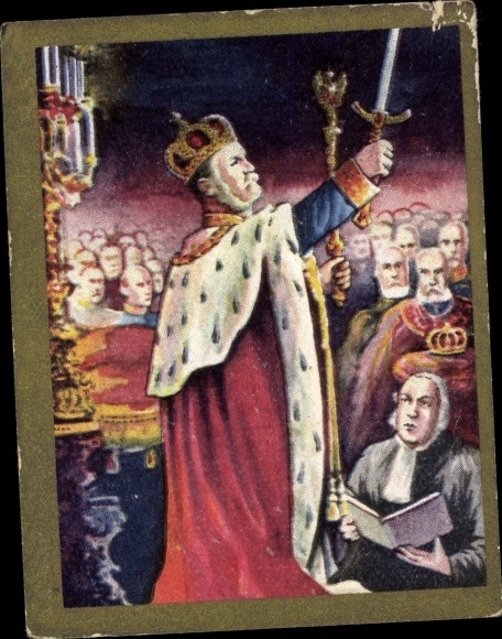 Sammelbild Alles für Deutschland Bild Nr. 204, Krönung König Wilhelms I 1861