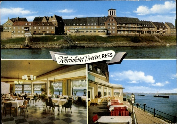 Ak Rees am Niederrhein, Rheinhotel Dresen, Außenansicht, Restaurant, Flussblick