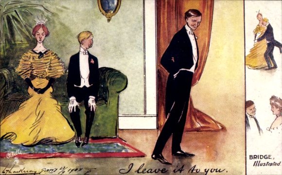 Artist Postcard Thackeray,Lance, Bridge Illustrated, I leave it to you