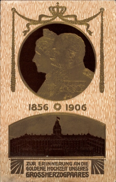 Präge Ak Goldene Hochzeit des Großherzogpaares, Friedrich I., Luise von Preußen