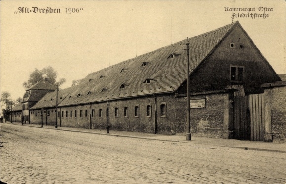 Ak Dresden Altstadt, Kammergut Ostra, Friedrichstraße, 1906