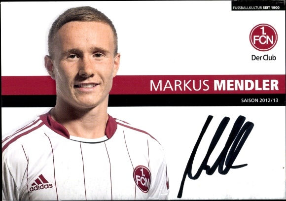 Autogrammkarte Fußballer Markus Mendler, 1. FC Nürnberg, Autogramm