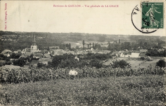 Ak Gaillon Eure, Landschaft mit Kirche, Weinreben, allgemeine Ansicht von La Grace