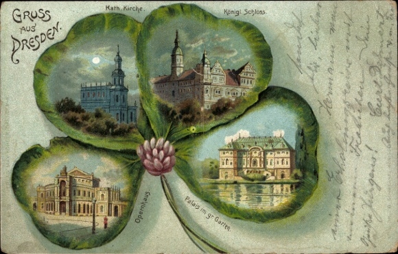 Kleeblatt Litho Dresden Altstadt, Kath. Kirche, Königliches Schloss, Palais im gr. Garten, Opernhaus