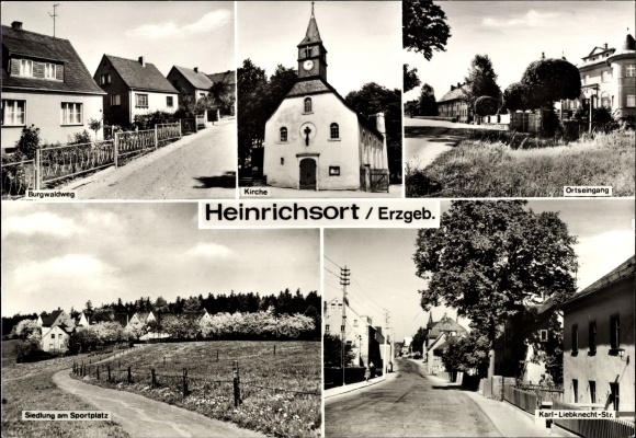 Postcard Heinrichsort in the Erzgebirge, church, Burgwaldweg, Karl Liebknecht Straße, settlement, church