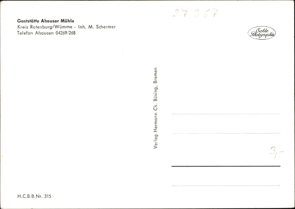 Postcard Ahausen District of Rotenburg, Restaurant Ahauser Mühle, Owner M. Schermer