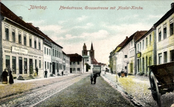 Ak Jüterbog in Brandenburg, Pferdestraße, Große Straße, Nicolaikirche, Kaufhaus