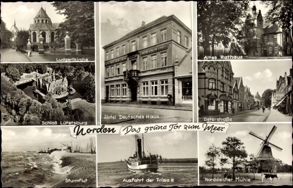 Postcard North East Friesland, Hotel Deutsches Haus, Norddeicher Mühle, Old Town Hall, Frisia, Lütetsburg