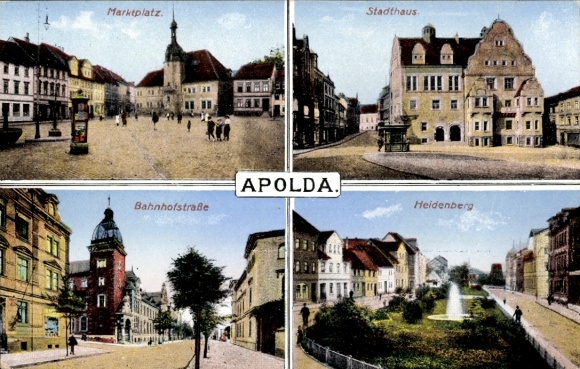 Postcard Apolda in Thuringia, Market Square, Town Hall, Bahnhofstraße, Heidenberg