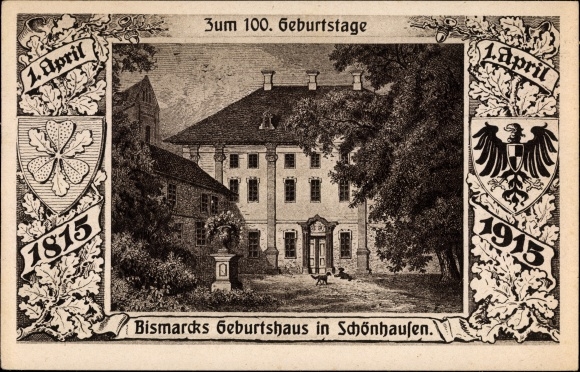 PC Schönhausen Elbe Saxony Anhalt, birthplace of Bismarck, on the occasion of d. 100 birthday