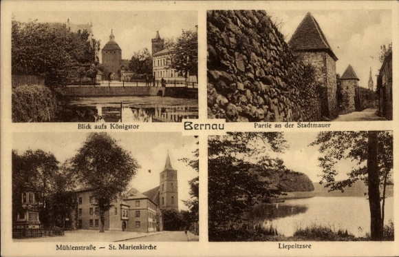 Postcard Bernau near Berlin, Königstor, at the city wall, Mühlenstraße, St. Marienkirche, Liepnitzsee