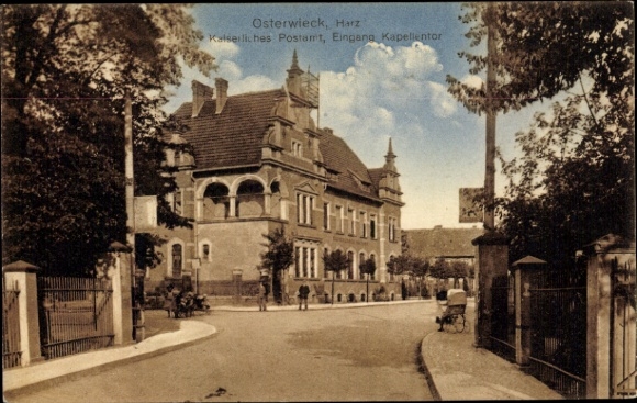 Postcard Osterwieck am Harz, Imperial Post Office, Chapel Gate entrance