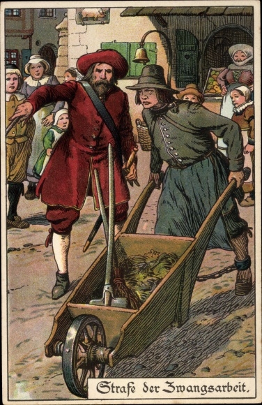 Künstler Ak Jodolfi, Strafe der Zwangsarbeit, verurteilter Verbrecher mit Schubkarre, Schandglocke