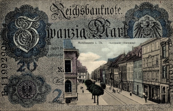 Geldschein Passepartout Ak Mühlhausen in Thüringen, Obermarkt, Steinweg, Reichsbanknote 20 Mark