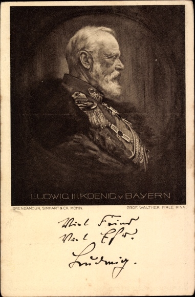 Postal stationery artist PC Firle, Walther, King Ludwig III of Bavaria, much enemy, much honor