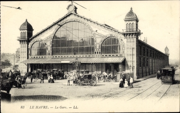 Postcard Le Havre Seine Maritime, train station, historical architecture, people, horse-drawn carriages