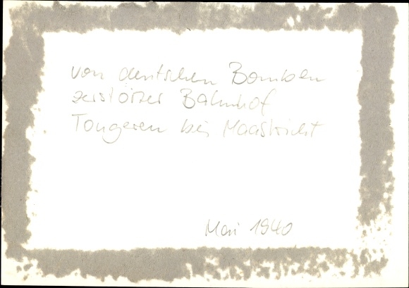 Photo Heinrich Hoffmann, Tongeren train station in Maastricht, destroyed by German bombs, May 1940