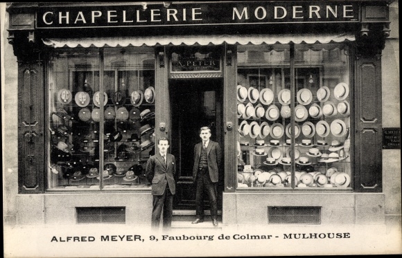 Postcard Mulhouse Mülhausen Alsace Haut Rhin, Chapellerie Moderne, Faubourg de Colmar, Alfred Meyer