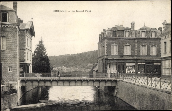 Postcard Brionne Eure, The Great Bridge