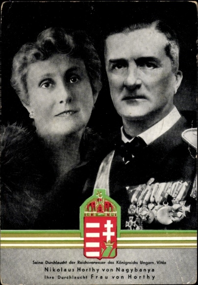 Postcard Regent of the Kingdom of Hungary Nicholas Horthy of Nagybanya, wife