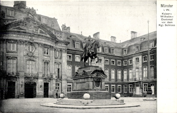 Ak Münster in Westfalen, Kaiser-Wilhelm-Denkmal, Kgl. Schloss, historische Architektur, Stadta...