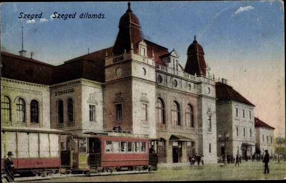 Postcard Szeged Hungary, Szeged állomás, train station, tram