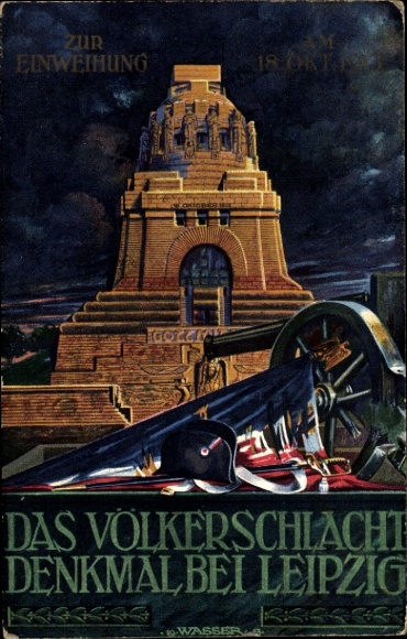 Artist Postcard Leipzig in Saxony, Monument to the Battle of the Nations, consecration 1913