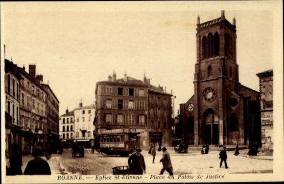 Ak Roanne Loire, Eglise St-Etienne, Platz Palais de Justice, historische Gebäude, Straßenansicht