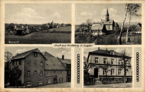 Ak Kirchberg Lugau im Erzgebirge, Gesamtansicht, Kirche, Gemeindeamt, Schuberts Gasthof