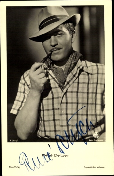 Postcard actor René Deltgen, portrait with pipe, hat, Ross Verlag A 2814 1, autograph