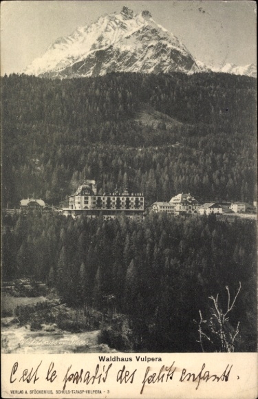PC Vulpera Tarasp Scuol Canton of Graubünden, Waldhaus mountain landscape, text in French