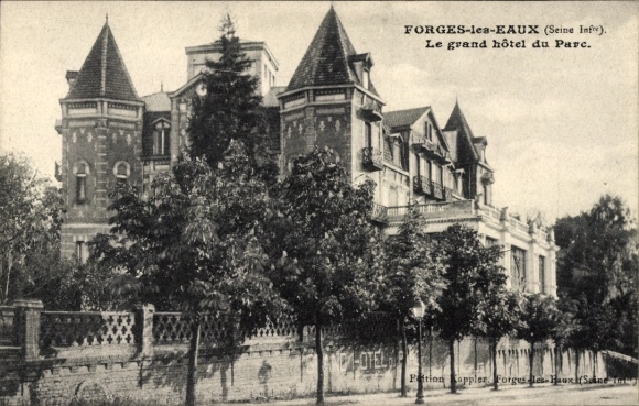 Ak Forges les Eaux Seine Maritime, Het Grand Hotel du Parc