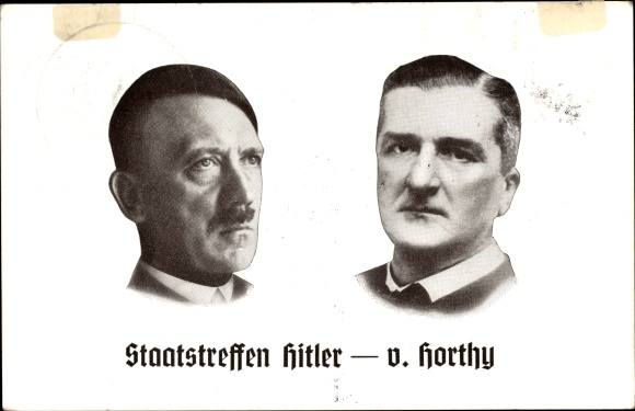 Postcard Führer and Chancellor Adolf Hitler, Miklos von Horthy, state meeting