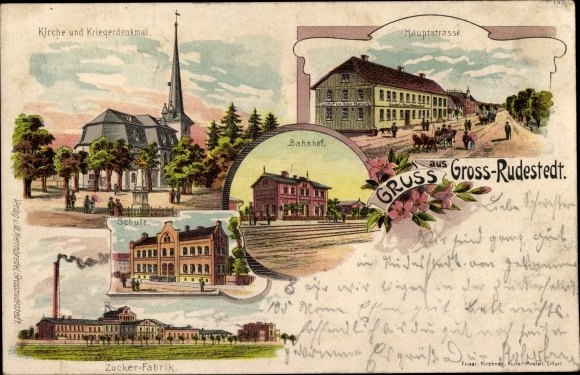 Litho Großrudestedt Thüringen, Kirche und Kriegerdenkmal, Hauptstraße, Bahnhof, Schule, Zuckerfabrik