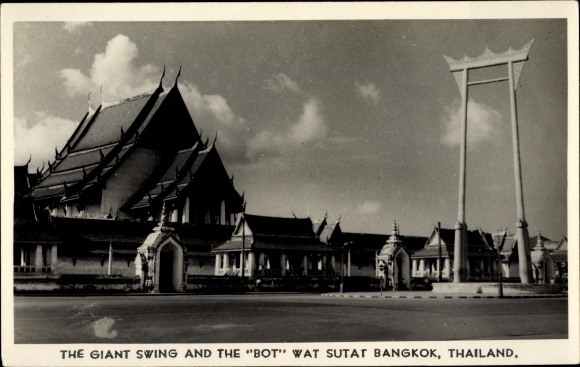 Ak Bangkok Thailand, The Giant Swing and the Bot Wat Sutat