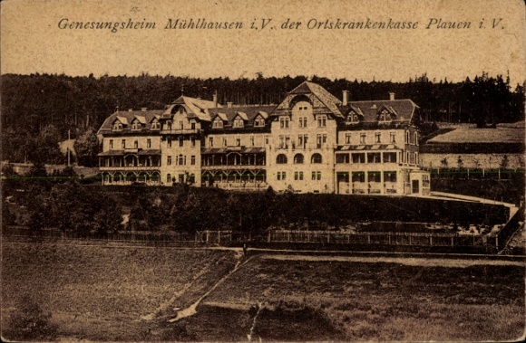 Postcard Mühlhausen Bad Elster Vogtland, convalescent home of the local health insurance fund Plauen iV
