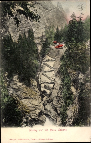 Postcard Canton Graubünden, descent to the Via Mala Gallery