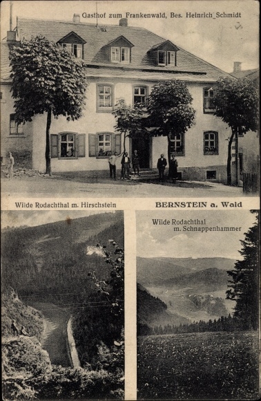 Postcard Bernstein Schwarzenbach am Wald, Gasthof zum Frankenwald, Wilde Rodachtal, Schnappenhammer