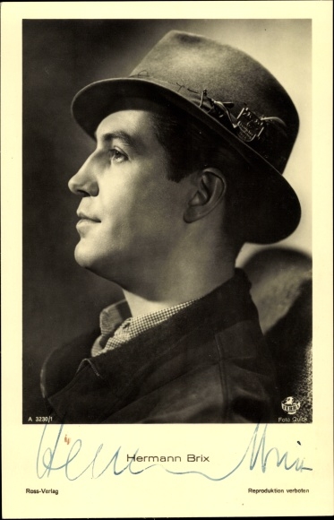 Postcard actor Hermann Brix, portrait in profile, hat, Ross 3230/1, autograph
