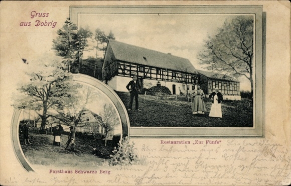 Postcard Dobrig Elstra in Upper Lusatia Saxony, Restaurant Zur Fünfe, Forsthaus Schwarze Berg