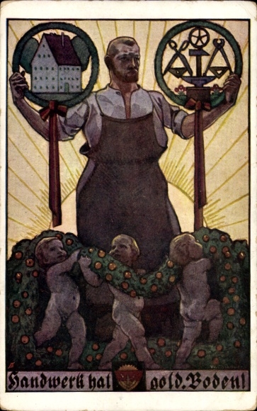 Künstler Ak Handwerk hat goldenen Boden, Deutscher Schulverein Nr. 531