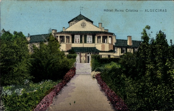 Postcard Algeciras Andalusia, Hôtel Reina Cristina, building with garden, colorful flowers
