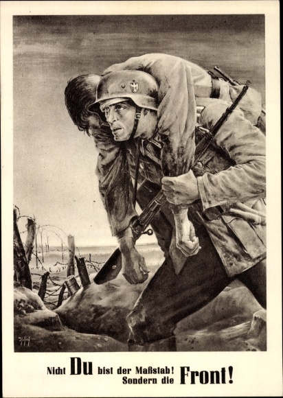 Künstler Ak Tschech Will, Nicht Du bist der Maßstab sondern die Front, Wehrmacht, Tag der NSDAP