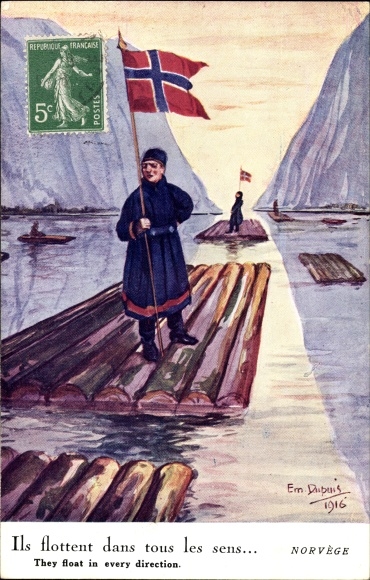 Artist Postcard Dupuis, Emil, Norway, Our forests despite the submarines cross the seas, raftsmen