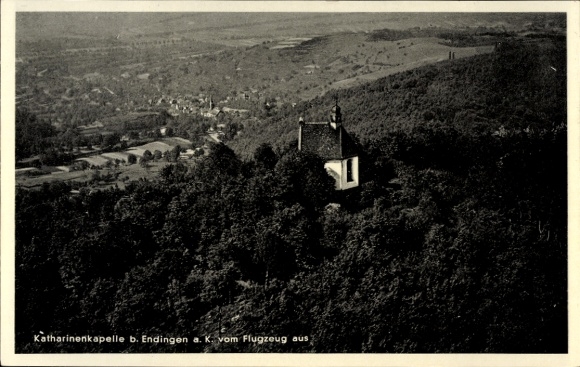 Ak Endingen am Kaiserstuhl, Katharinenkapelle, flugzeugaufnahme, Aussicht