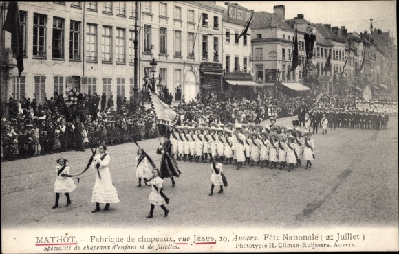 Postcard Antwerpen Anvers Flandern, Fete Nationale, Mathot, Hat factory, rue Jesus