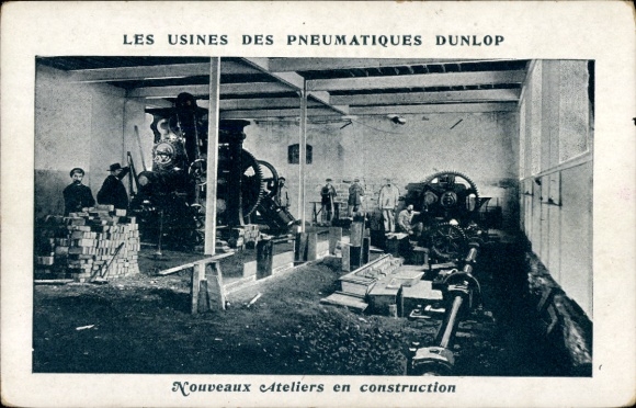 Ak Les Usines des Pneumatiques Dunlop, neue Werkstätten im Bau