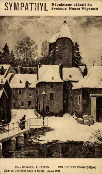 Ak Reklame Sympathyl, Mme. Rigaud Lauferon, Collection Chantereau, Charolles im Schnee